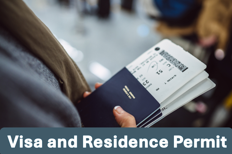 Visa and Residence Permit
