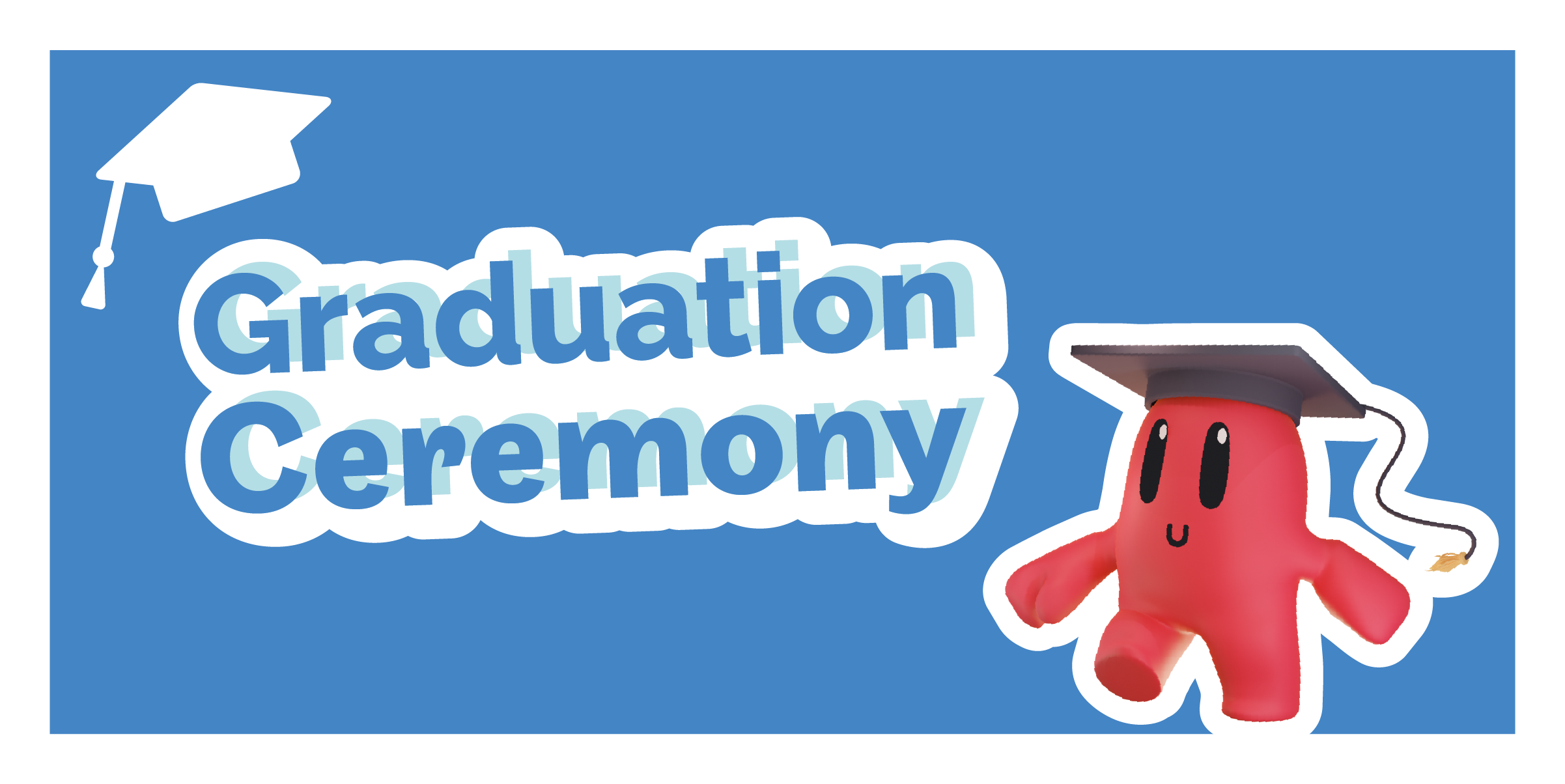 Graduation Ceremony